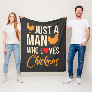 Just A Man Who Loves Chickens Poultry Lover Fleece Blanket