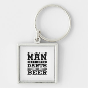 Just A Man Who Loves Darts And Beer Keychain