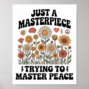Just A Masterpiece, Mental Health Awareness, Green Poster