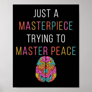 Just A Masterpiece Mental Health Awareness Green S Poster