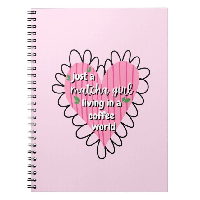 Just a Matcha Girl Heart Aesthetic – Pink Cute  Notebook (Front)