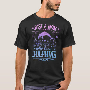 Just A Mom Who Loves Dolphins  Dolphin Vintage Gra T-Shirt
