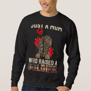 Just A Mom Who Raised A Soldier Combat Boots With Sweatshirt