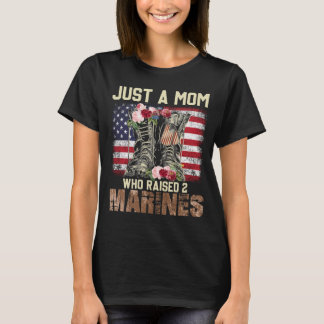 Just A Mom Who Raised Marines American Flag Gifts T-Shirt