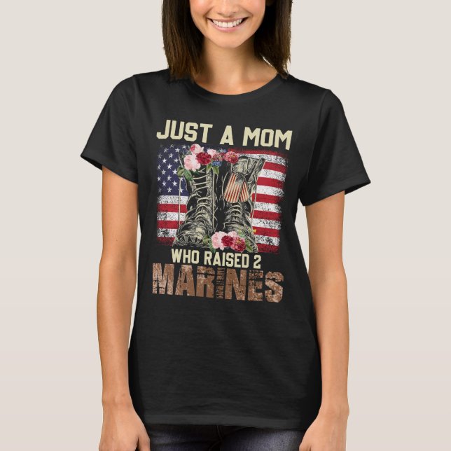 Just A Mom Who Raised Marines American Flag Gifts T-Shirt (Front)