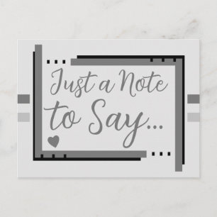 Just a note to say grey postcard