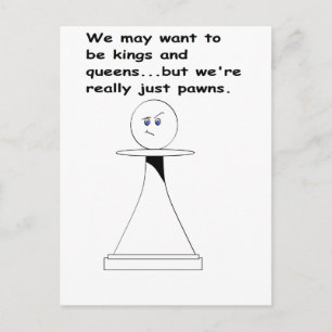 Just a Pawn Postcard