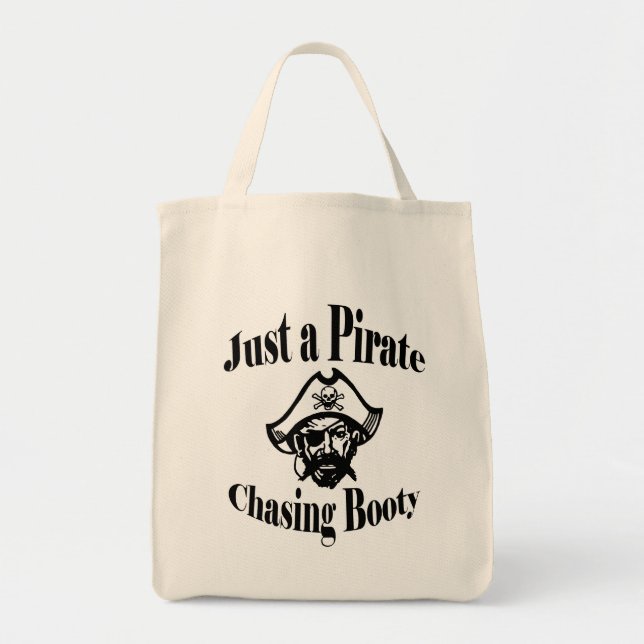 Just a Pirate Chasing Booty Tote Bag (Front)