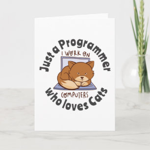 Just a programmer who loves cats card