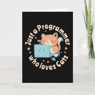 Just a programmer who loves cats card