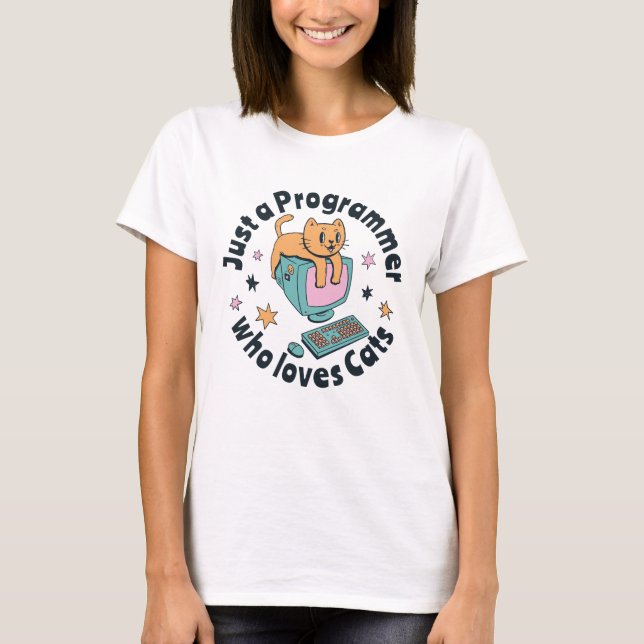 Just a programmer who loves cats T-Shirt (Front)