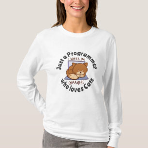 Just a programmer who loves cats T-Shirt