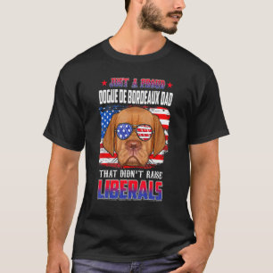 Just A Proud Dogue De Bordeaux Dad Merica Dog 4th T-Shirt
