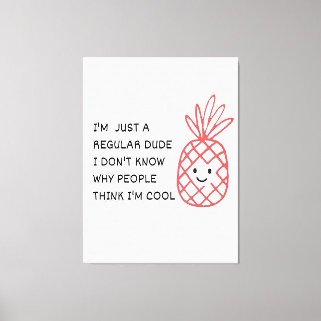 Just a Regular Dude Canvas Print (Front)