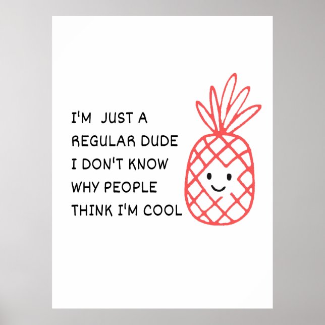 Just a Regular Dude Poster (Front)