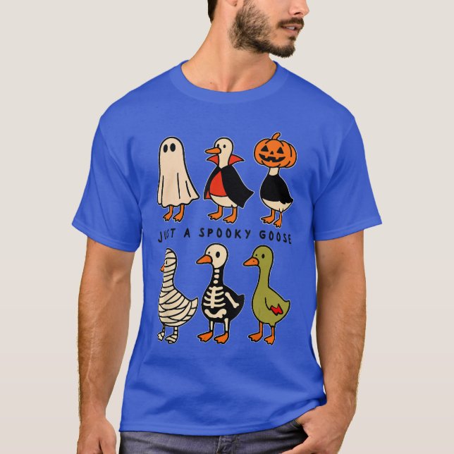 Just A Spooky Goose Halloween Silly Goose Funny Ha T-Shirt (Front)