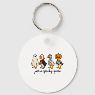 Just A Spooky Goose Keychain
