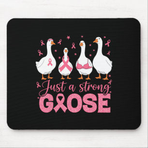 Just A Strong Goose Pink Ribbon Breast Cancer Awar Mouse Pad
