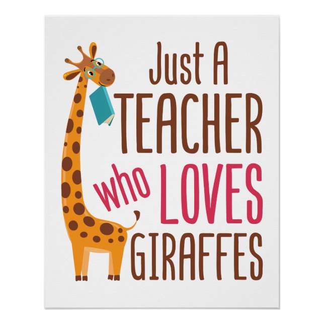 Just a Teacher Who Loves Giraffes Giraffe Lover Poster (Front)