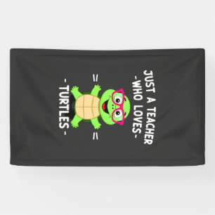 Just a Teacher Who Loves Turtles Turtle Lover Educ Banner