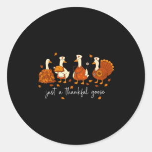 Just A Thankful Goose Nurse Funny Thanksgiving Classic Round Sticker