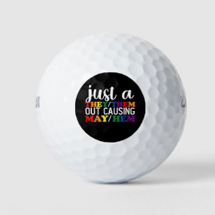 Just A They Them Out Causing May Hem Golf Balls