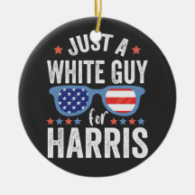 Just a White Guy For Harris Support President La 