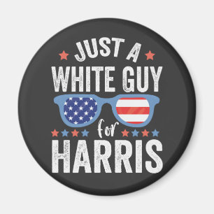 Just a White Guy For Harris Support President La  Magnet