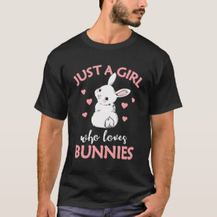 Just A Who Loves Bunnies Rabbit For T-Shirt