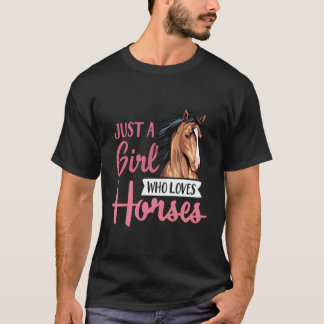Just A Who Loves Horses Horseback Riding Lesson T-Shirt