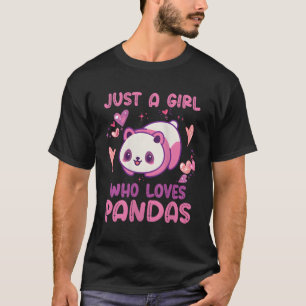 Just A Who Loves Pandas Quote Panda T-Shirt