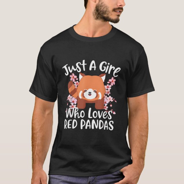 Just A Who Loves Red Pandas T-Shirt (Front)