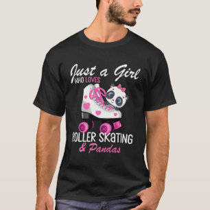 Just A Who Loves Roller Skating Pandas Roller Skat T-Shirt