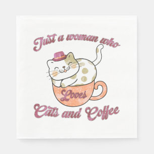 Just a Woman Who Loves Cats and Coffee Napkin