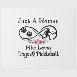 just a woman who loves dogs and Pickleball Wrapping Paper