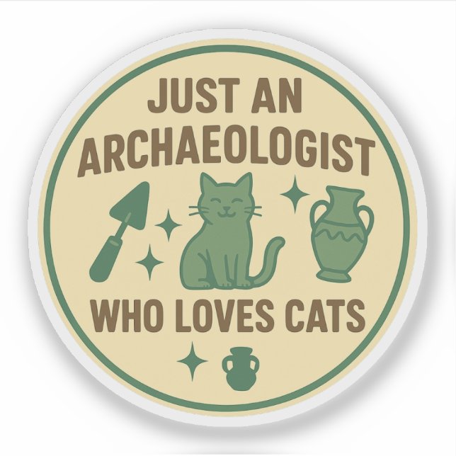 Just an Archaeologist Who Loves Cats (Front)