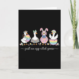 Just An Egg-cited Goose Silly Funny Happy Easter B Card