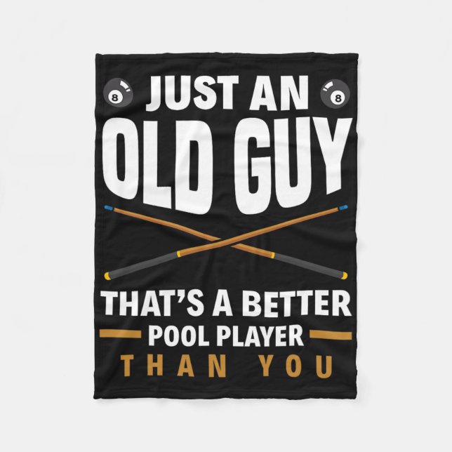 Just An Old Guy That's A Better Pool Than You Funn Fleece Blanket (Front)