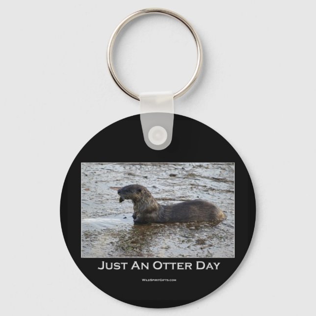 Just an Otter Day Gifts Keychain (Front)