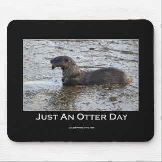 Just an Otter Day Mousemat Mouse Pad