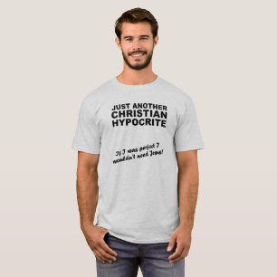 Just Another Christian Hypocrite Shirt Humour