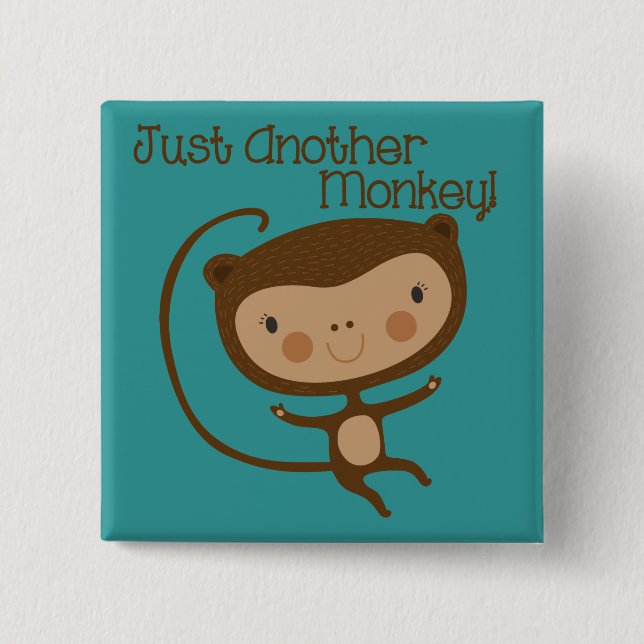 Just Another Monkey 2 Inch Square Button (Front)