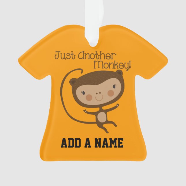 Just Another Monkey Ornament (Front)