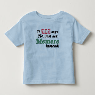 Just Ask Memere Toddler T-shirt