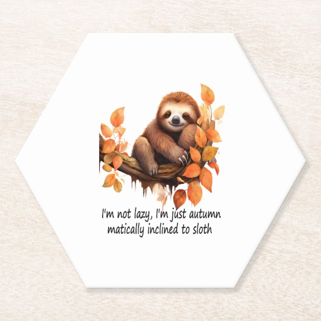 Just Autumn Matically Inclined to Sloth Paper Coaster (Front)
