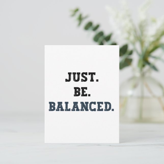 Just Be Balanced - Accountants - Mindfulness Postcard (Standing Front)