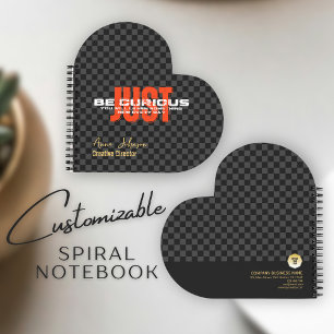 "Just Be Curious" Uplifting Quote Corporate Gifts  Notebook