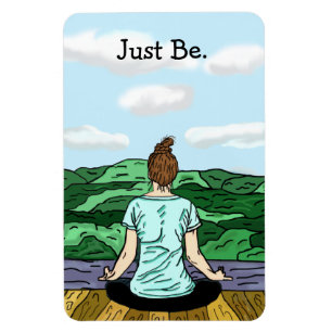 Just Be Inspirational Yoga Nature Magnet
