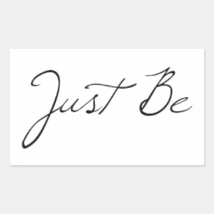 Just Be Sticker