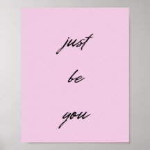 Just Be You Inspirational Quote